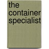 The Container Specialist by David Squire