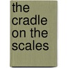 The Cradle On The Scales by Liwhu Betiang