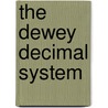 The Dewey Decimal System by Nathan Larson
