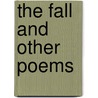 The Fall And Other Poems by J. Bottum