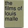 The Films Of Louis Malle door Nathan C. Southern