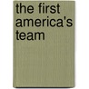 The First America's Team door Bob Berghaus