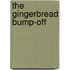 The Gingerbread Bump-Off