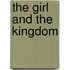 The Girl And The Kingdom
