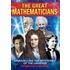 The Great Mathematicians