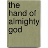 The Hand Of Almighty God door Julia Robinson