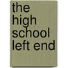 The High School Left End by H. Hancock
