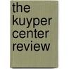The Kuyper Center Review door John Bowling