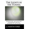 The Lights In The Tunnel door Martin Ford