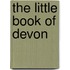 The Little Book Of Devon