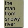 The Man From Snowy River door Li Cunxin