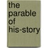 The Parable Of His-Story