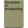 The Power of Prospecting door Made for Success