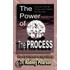 The Power of the Process