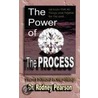 The Power of the Process door Rodney Pearson