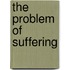 The Problem Of Suffering