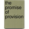 The Promise of Provision door Derek Prince
