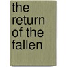 The Return Of The Fallen by Brandon O'Brien