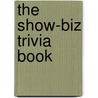 The Show-Biz Trivia Book door Mel Simons