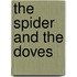 The Spider And The Doves