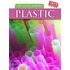 The Story Behind Plastic