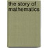 The Story Of Mathematics