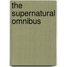 The Supernatural Omnibus door Montague Summers