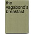 The Vagabond's Breakfast
