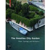 The Venetian City Garden door John Dixon Hunt