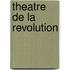 Theatre De La Revolution