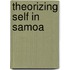 Theorizing Self In Samoa