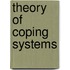 Theory Of Coping Systems