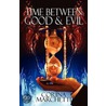 Time Between Good & Evil by Corina Marchetti