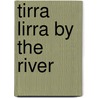 Tirra Lirra by the River door Jessica Anderson