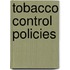 Tobacco Control Policies