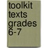 Toolkit Texts Grades 6-7