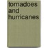 Tornadoes and Hurricanes