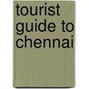 Tourist Guide To Chennai door V. Subburaj