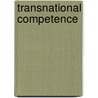 Transnational Competence door Peter H. Koehn