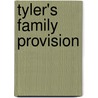 Tyler's Family Provision by R.D. Oughton