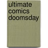 Ultimate Comics Doomsday door Rafa Sandoval