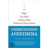 Understanding Anesthesia by Steven Orebaugh