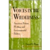 Voices In The Wilderness by Patricia Roberts-Miller
