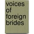 Voices Of Foreign Brides