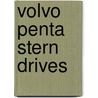 Volvo Penta Stern Drives by Clymer Staff