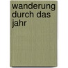 Wanderung durch das Jahr door Claudia Richter