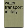 Water Transport in Italy door Source Wikipedia