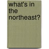 What's In The Northeast? door Not Available