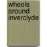 Wheels Around Inverclyde