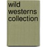 Wild Westerns Collection